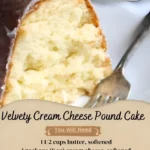 Easy Velvety Cream Cheese Pound Cake Recipe