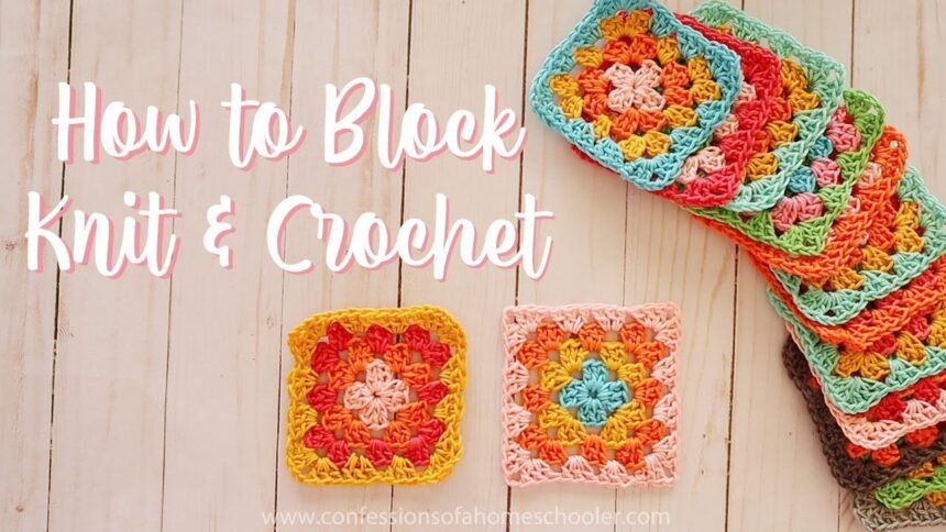 How to Block Crochet: The Complete Guide for Beginners